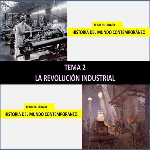 Tema 2. La Revolución Industrial