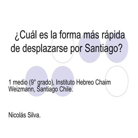 Silva - La forma más rápida de desplazarse (9º grado)