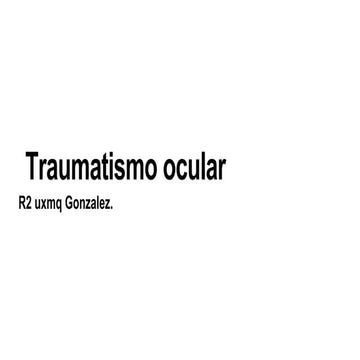 presentacion trauma ojo (1).pptx
