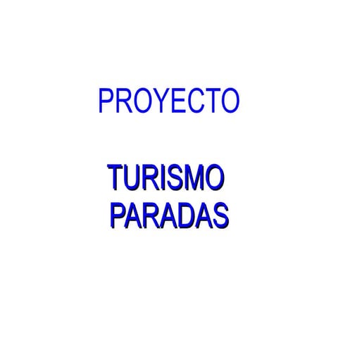 Presentacion turismo paradas