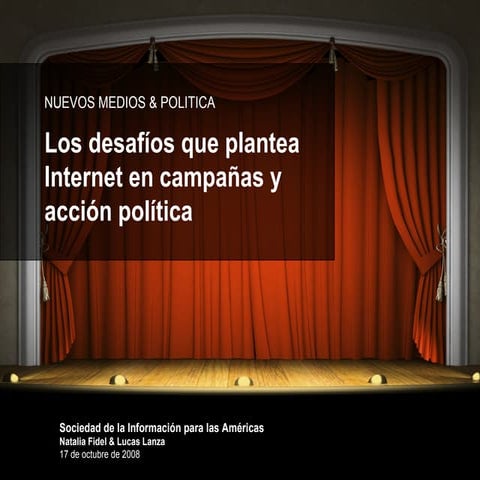 Nuevos Medios, nuevos escenarios para la acción política. Presentación UDESA