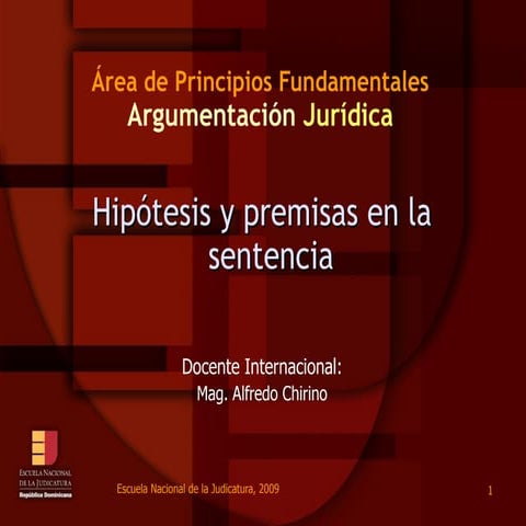 ENJ- 200 Hipótesis y Premisas en la Sentencia | PPT