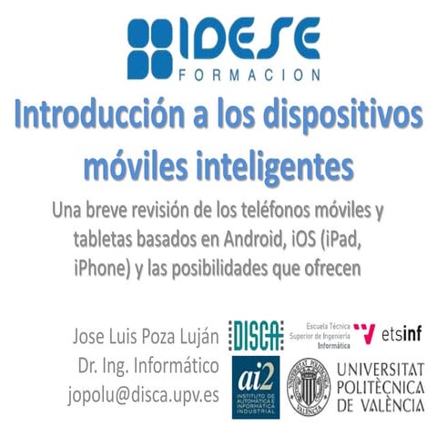 Manejo de dispositivos móviles inteligentes