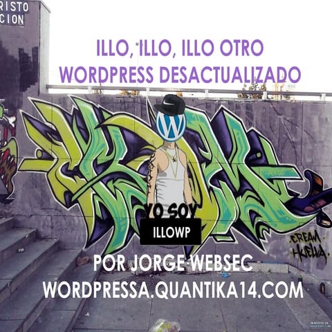 Ataque masivo a WordPress con ILLOWP