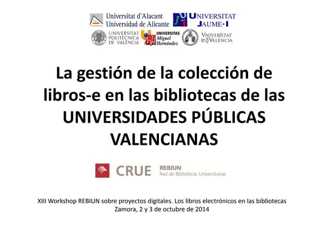 Presentación: La gestión de la colección de libros electróniocs en las biblio...
