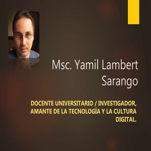 Presentación Yamil Lambert Sarango