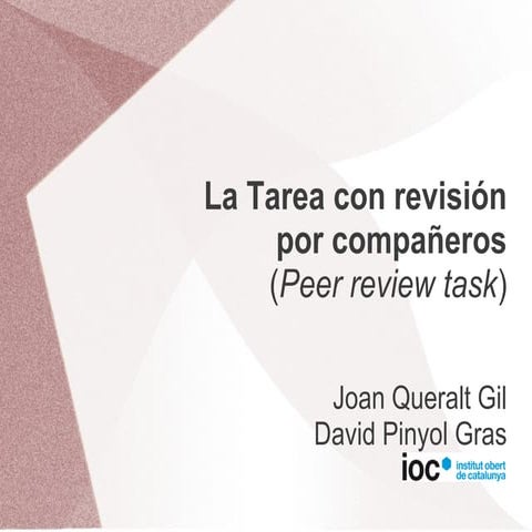 Mootes11: Presentacion Tarea con revisión por compañeros (Peer Review Task)