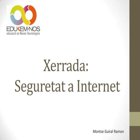 Presentació Seguretat a Internet