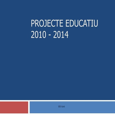 Presentació projecte educatiu_professorat