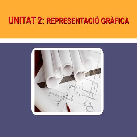 Presentació u2 representació gràfica