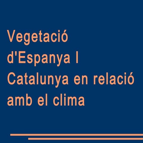 Presentació vegetació