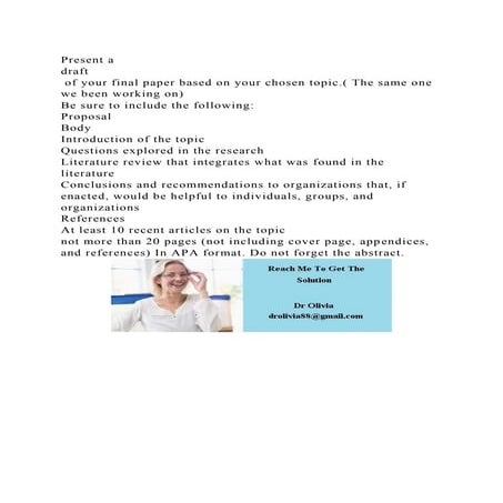 Present a draft of your final paper based on your chosen topic.(.docx