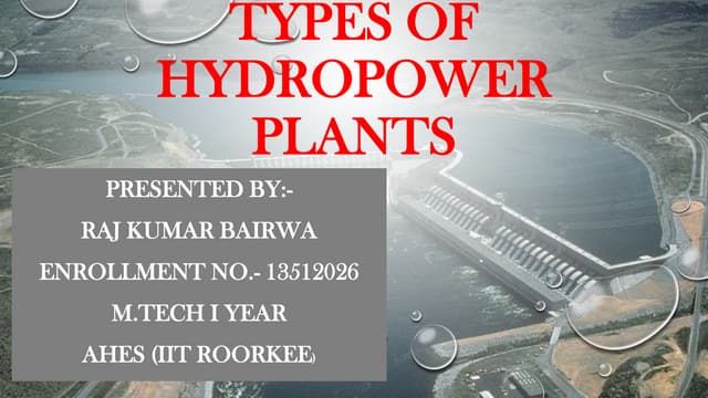 TYPES OF HYDRO POWER PLANTS