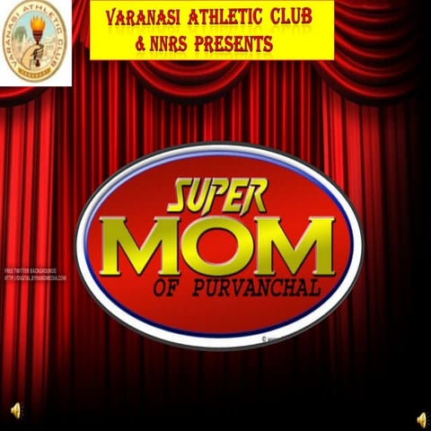 Presentation super mom  edited - custom at Varanasi 