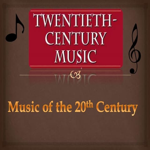 Music of 20th Century