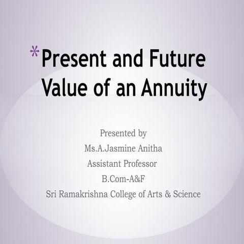 Present and Future Value of an Annuity.pptx