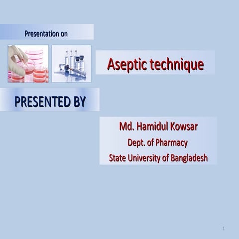 Aseptic technique | PPTX