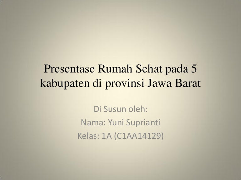 Presentase Rumah Sehat Pada 5 Kabupaten Di Provinsi Di Jawa