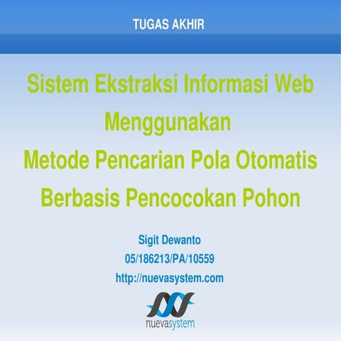 Sistem Ekstraksi Informasi Web Menggunakan Metode Pencarian Pola Otomatis Ber...
