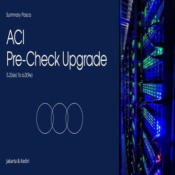ACI to easy deployment pre upgraade duees | PPTX