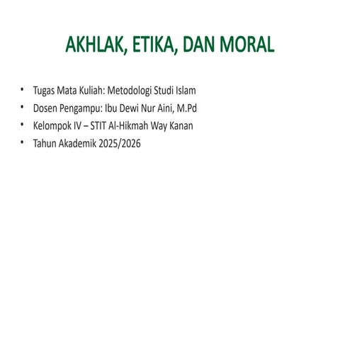 Presentasi_Akhlak_Etika_Moral_Kelas.pptx