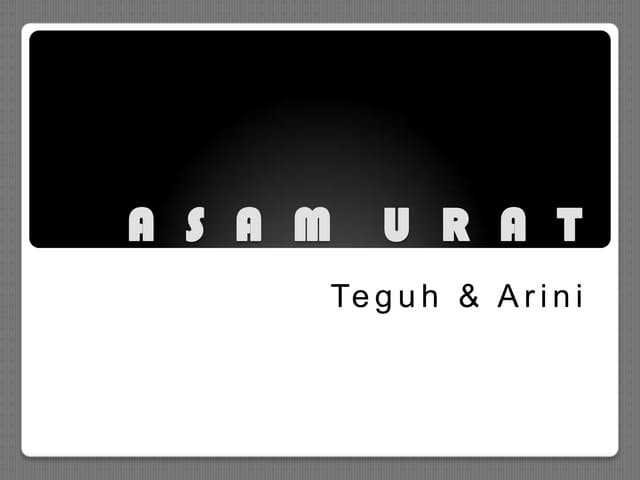 Presentasi asam urat