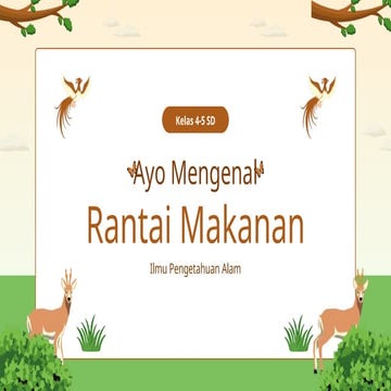 Presentasi Ayo Mengenal Rantai Makanan dalam Gaya Ilustrasi Hijau ...