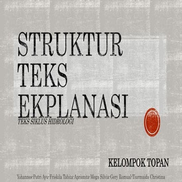 Presentasi bahasa indonesia Kurkulum 2013 Bab I Semester 2 Teks Eksplanasi