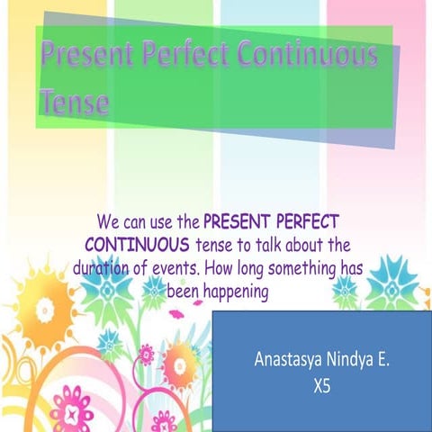 present perfect continuous tense
