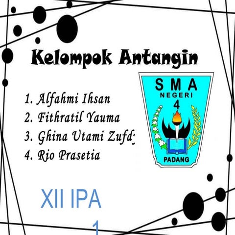 Presentasi biologi 1 kel antangin xii.ipa.1 