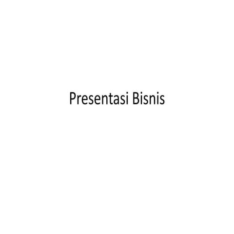 Presentasi bisnis
