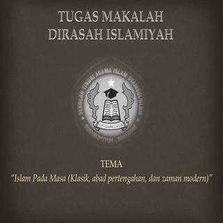 Dirasah Islamiyah - “Islam Pada Mas...