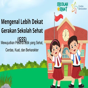 Gerakan Sekolah Sehat 2024 Menuju Indonesia Hebat