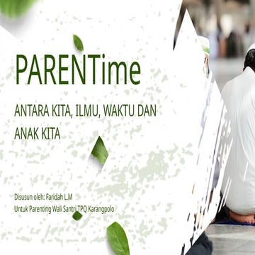 Presentasi Kajian Parenting Parent Time.pptx