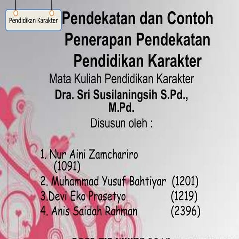 Presentasi Pendekatan Pendidikan Karakter