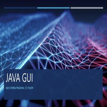 Presentasi latihan pemrograman Java GUI menggunakan SWING | PPTX