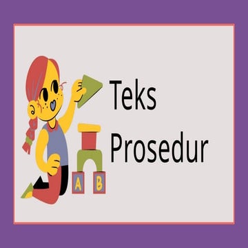 Presentasi Pendidikan Bahasa Indonesia Teks Prosedur Berwarna Sederhana.pptx