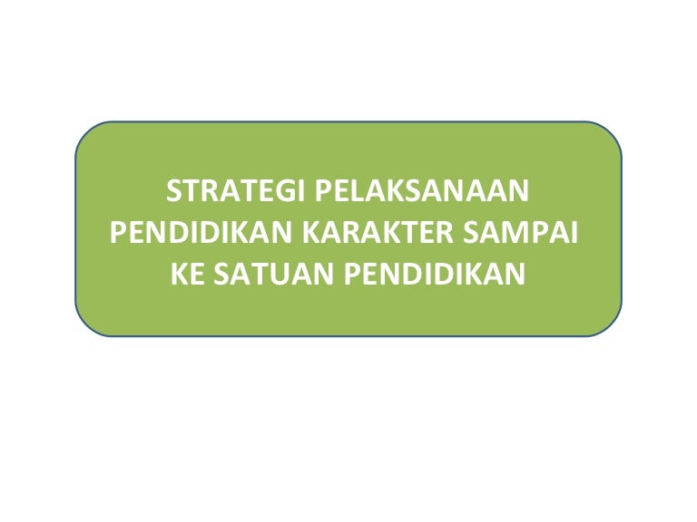 Presentasi Pendidikan Karakter Bangsa