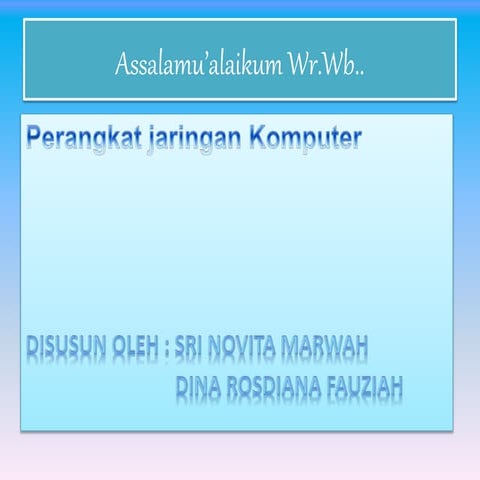 Presentasi perangkat jaringan