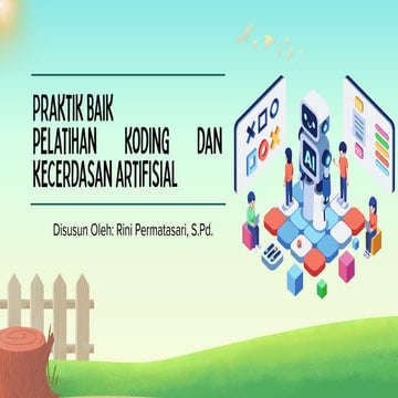 Presentasi Praktik Baik Koding dan Kecerdasan Artifisial