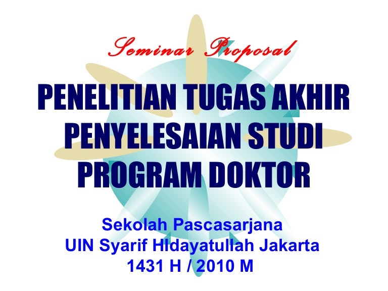 Presentasi Proposal Disertasi Sps Uin Jakarta By Hasani Ahmad Said
