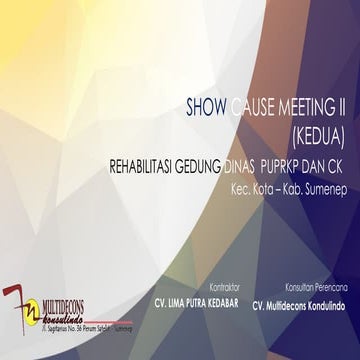 Show Cause Meeting II: Progress and Challenges in PUPRKP and CK ...