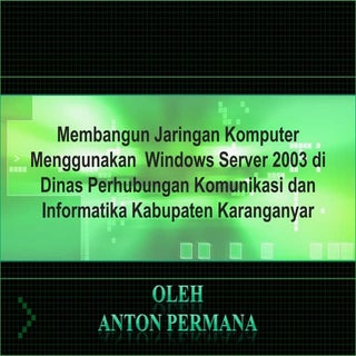 Membangun Jaringan Komputer dengan ...