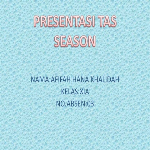 Presentasi tas season