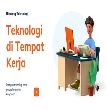 Presentasi Teknologi dalam Bisnis dan Pekerjaan Elemen 3D Oranye dan Biru.pdf