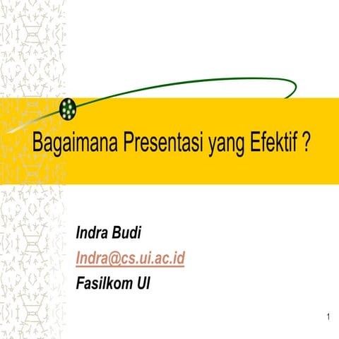 Presentasi yang effektif
