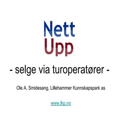 Salg via turoperatører