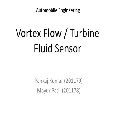 Vortex Flow / Turbine Fluid Sensor