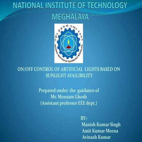 ON/OFF CONTROL OF ARTIFICIAL  LIGHTS BASED ON  SUNLIGHT AVAILIBILITY