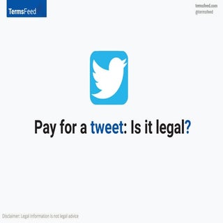 Pay for a Tweet: Legal or Illegal
